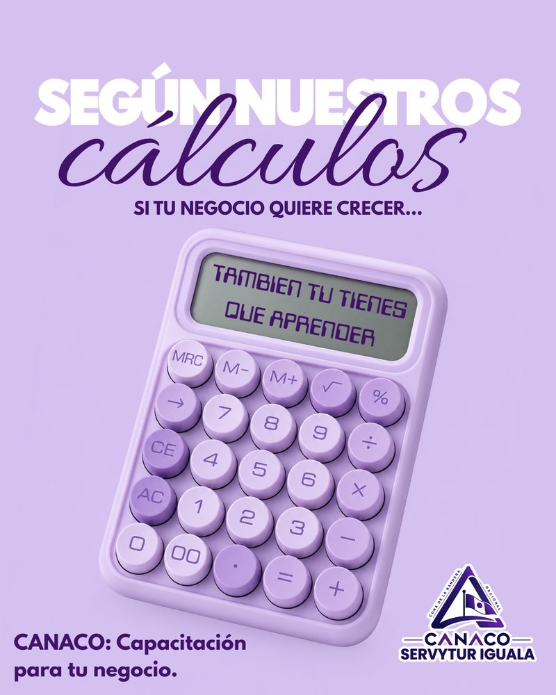 Si tu negocio quiere crecer, también te toca aprender: CANACO, capacitación para tu negocio.